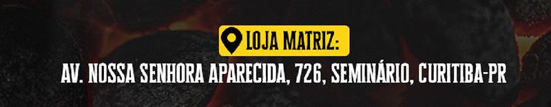 Loja matriz: Av. Nossa Senhora Aparecida, 726, Seminário, Curitiba-PR